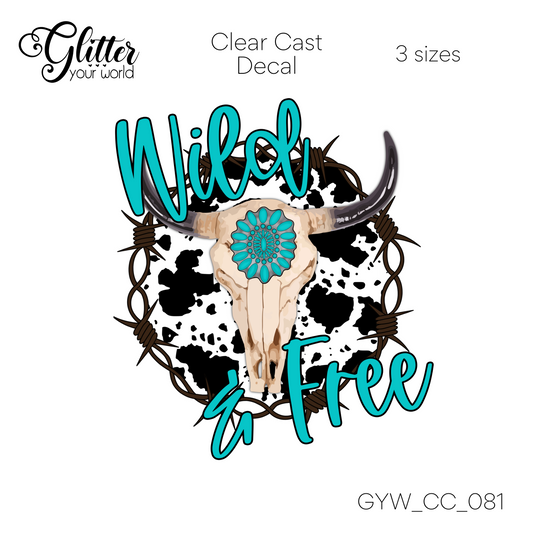 Wild And Free CC_081 Clear Cast Decal