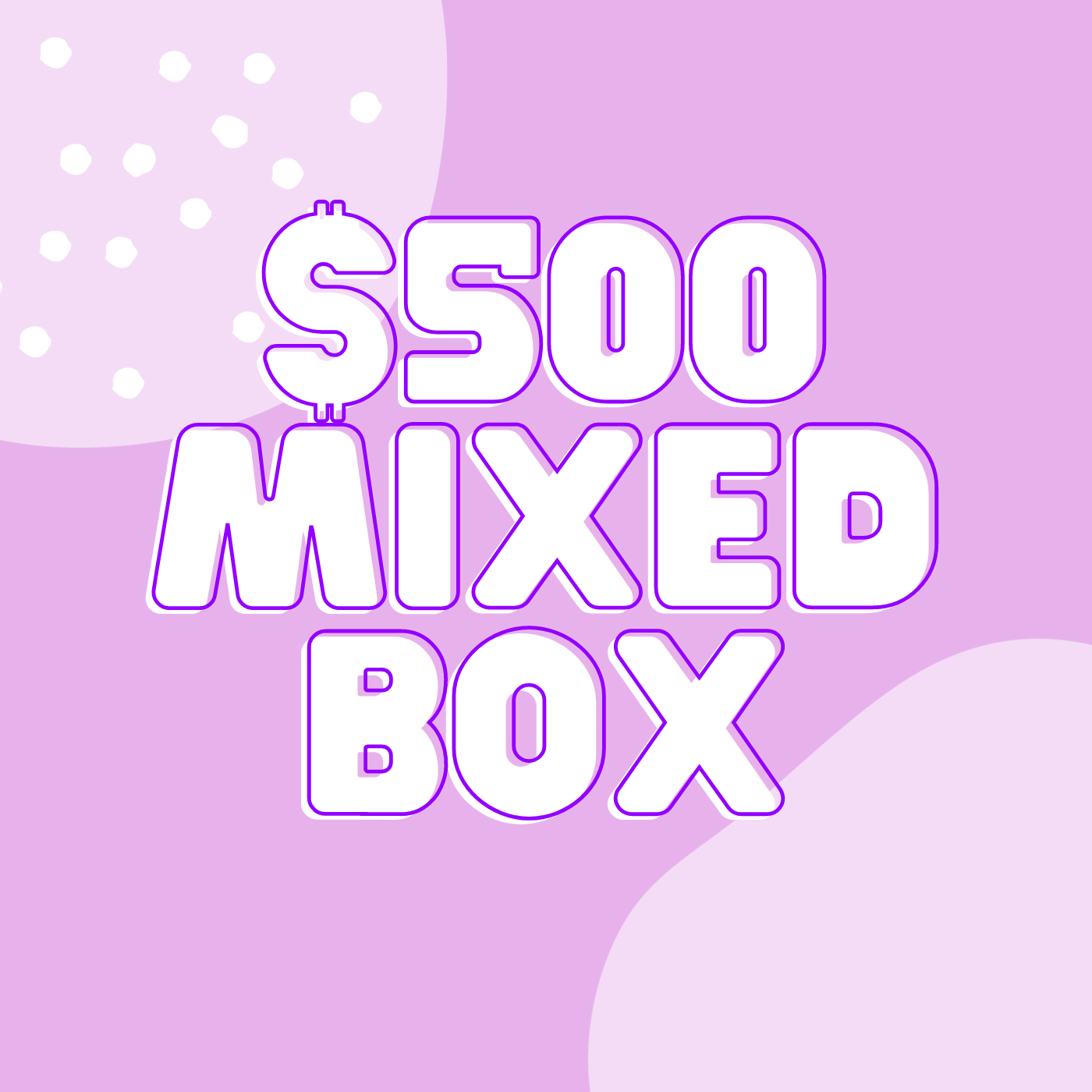 $500 Mixed Mystery Box