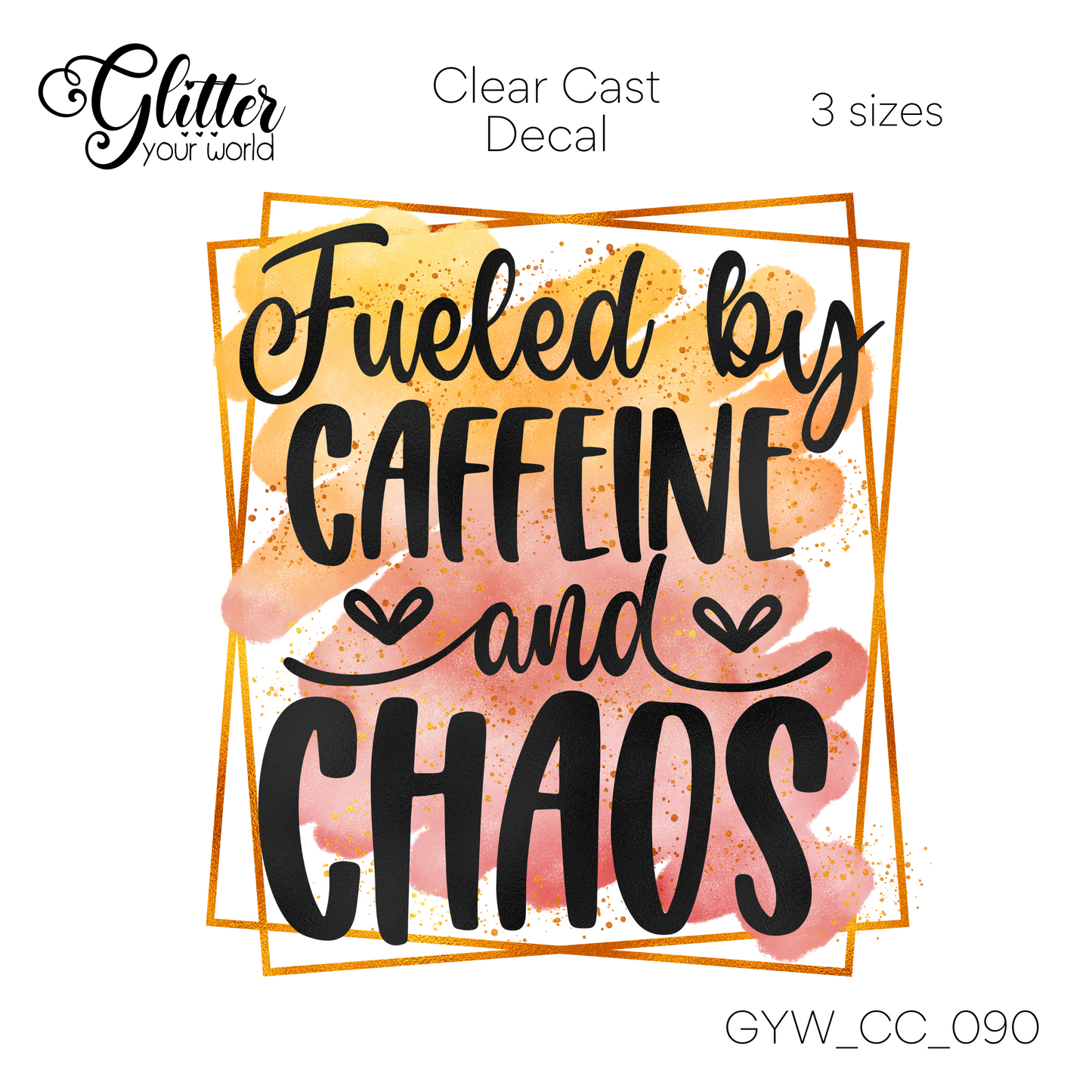 Caffeine And Chaos CC_090 Clear Cast Decal