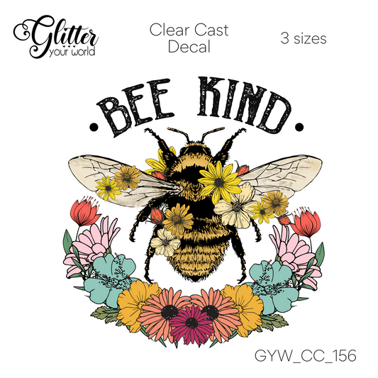 Bee Kind CC_156 Clear Cast Decal