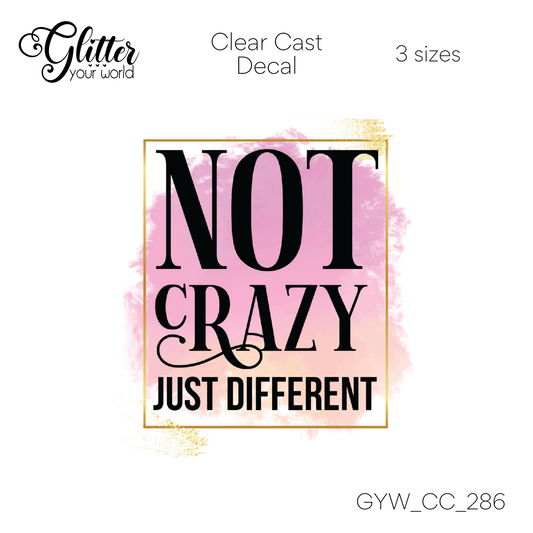 Not Crazy CC_286 Clear Cast Decal