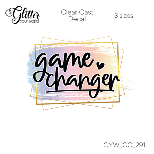 Game Changer CC_291 Clear Cast Decal