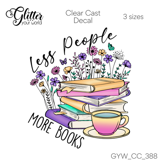 Less People More Books CC_388 Clear Cast Decal