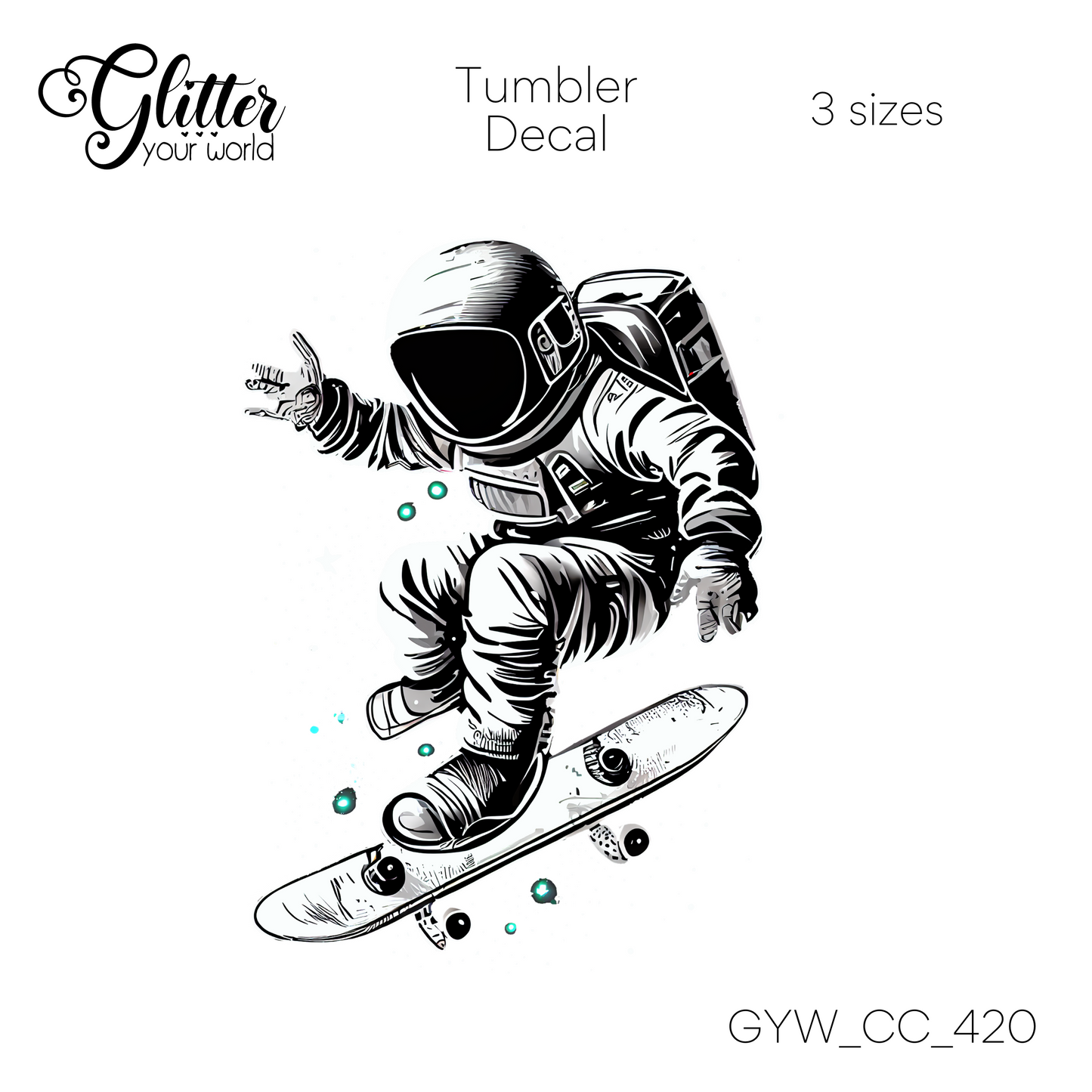 Astronaut on Skateboard GYW_420 Tumbler Decal