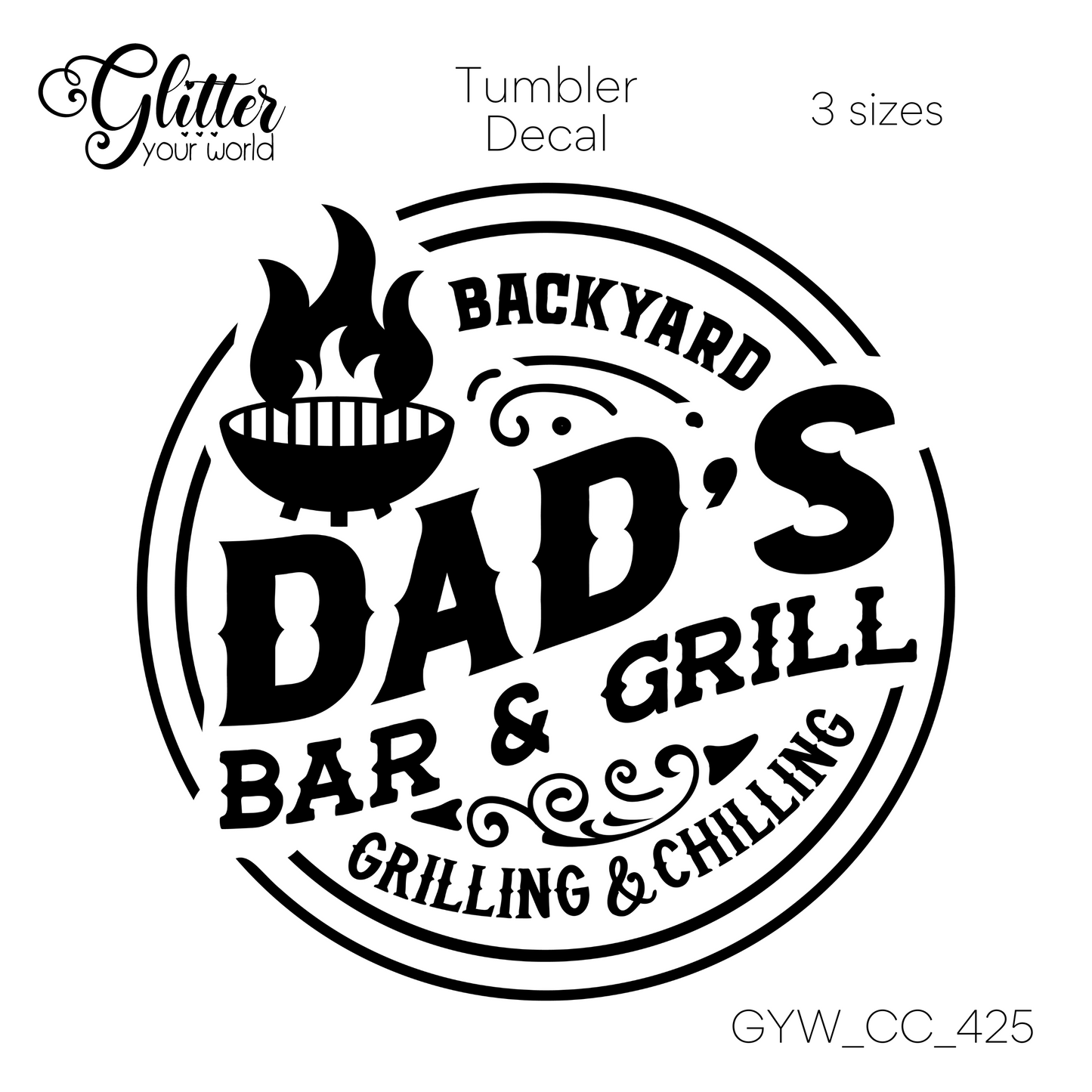 Dads Grill GYW_425 Tumbler Decal